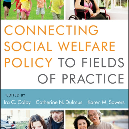 Connecting Social Welfare Policy to Fields of Practice