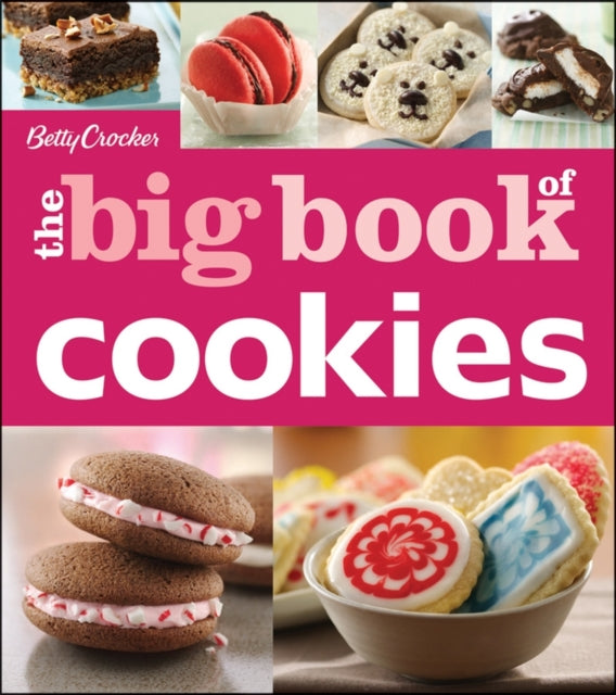 Betty Crocker The Big Book Of Cookies