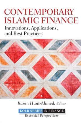 Contemporary Islamic Finance: Innovations, Applications, and Best Practices