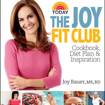 Joy Fit Club: Cookbook, Diet Plan and Inspiration