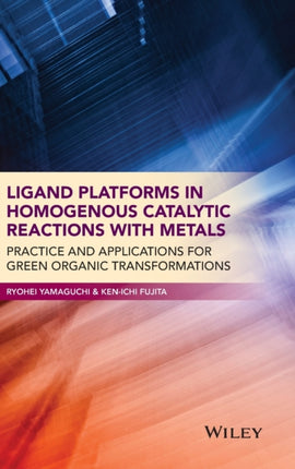 Ligand Platforms in Homogenous Catalytic