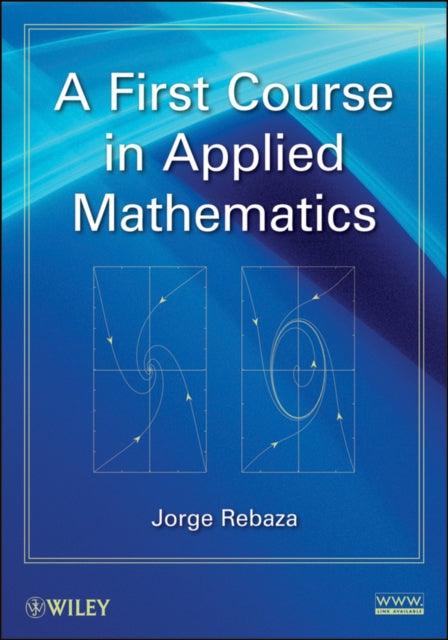 A First Course in Applied Mathematics
