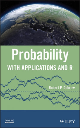 Probability: With Applications and R