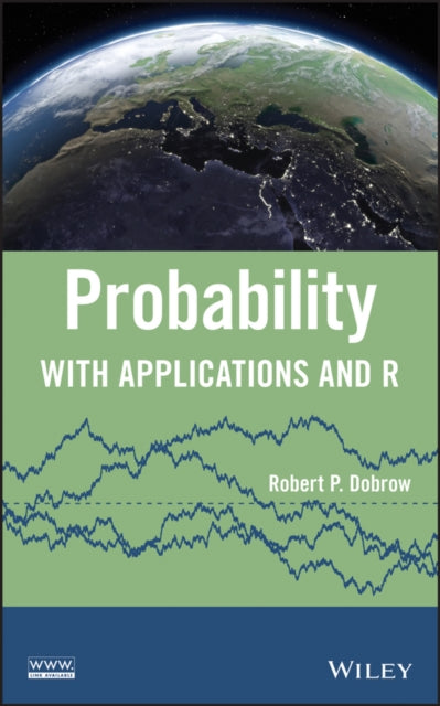 Probability: With Applications and R