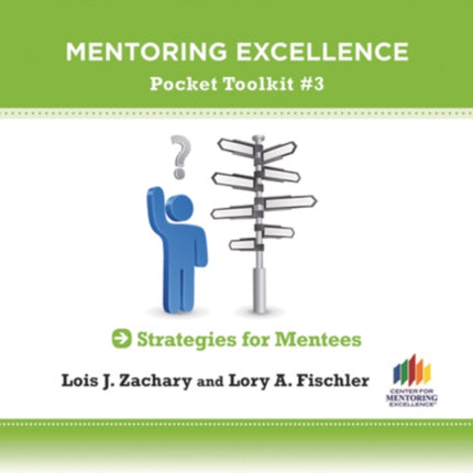 Strategies for Mentees: Mentoring Excellence Toolkit #3