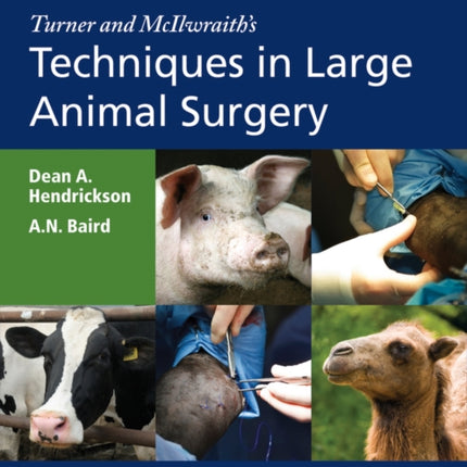 Turner and McIlwraith's Techniques in Large Animal Surgery