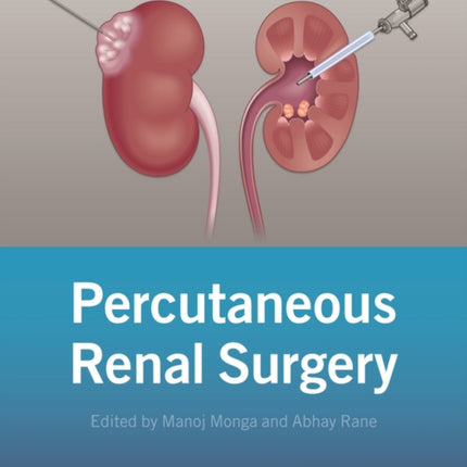 Percutaneous Renal Surgery