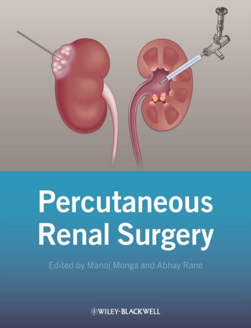 Percutaneous Renal Surgery