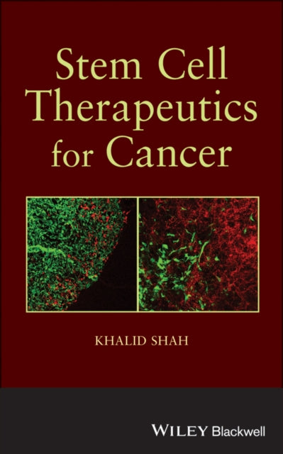 Stem Cell Therapeutics for Cancer