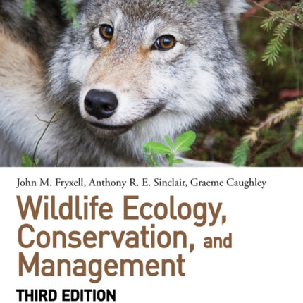 Wildlife Ecology, Conservation, and Management