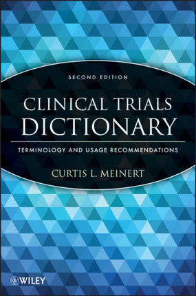 Clinical Trials Dictionary Terminology and Usage