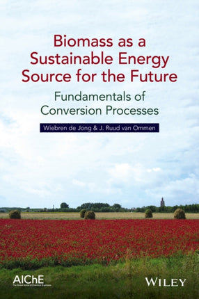 Biomass as a Sustainable Energy Source for the
