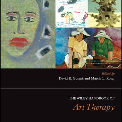 The Wiley Handbook of Art Therapy