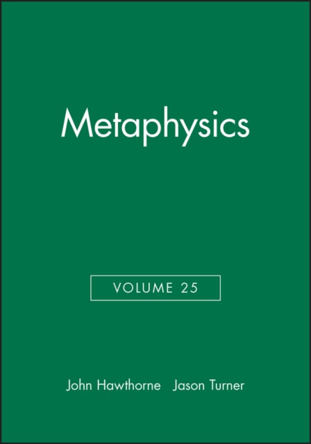 Metaphysics, Volume 25