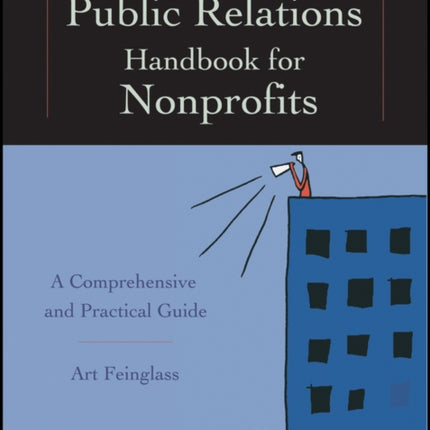 The Public Relations Handbook for Nonprofits