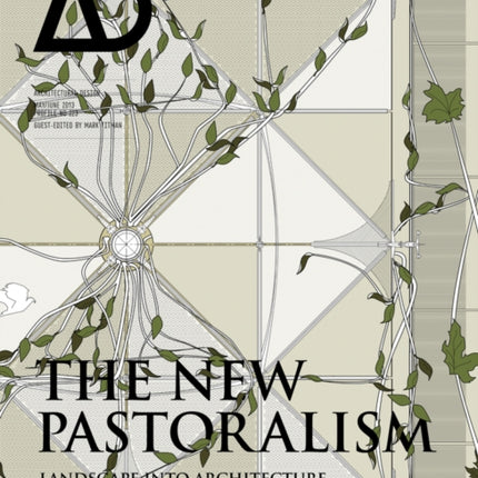 The New Pastoralism: Landscape into Architecture