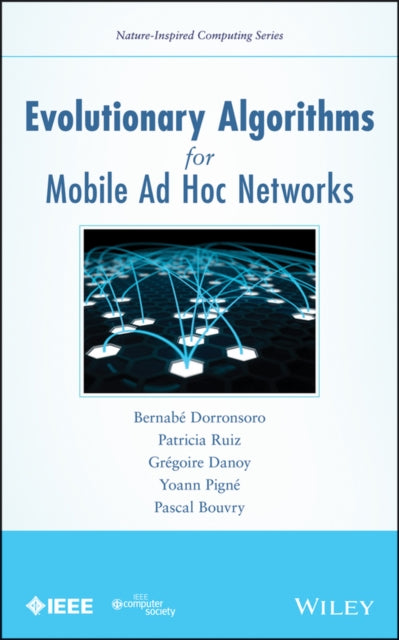 Evolutionary Algorithms for Mobile Ad Hoc