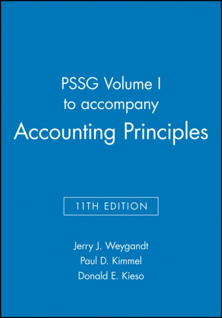 PSSG Volume I to accompany Accounting Principles, 11th Edition