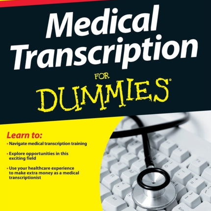 Medical Transcription For Dummies