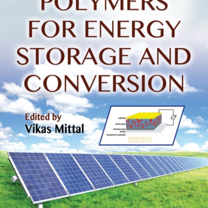 Polymers for Energy Storage and Conversion