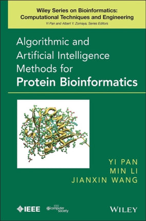 Algorithmic and Artificial Intelligence Methods for Protein Bioinformatics