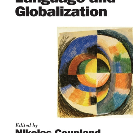 The Handbook of Language and Globalization