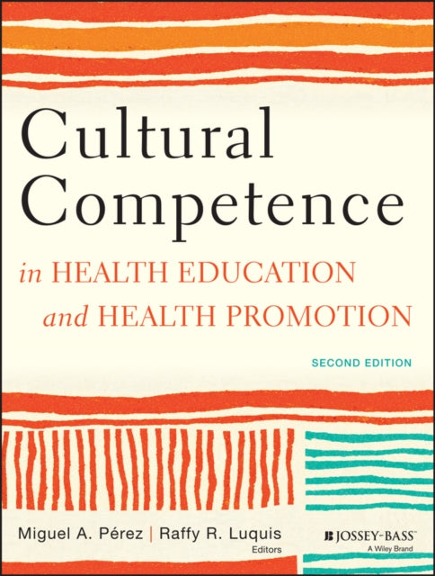 Cultural Competence in Health Education and Health Promotion