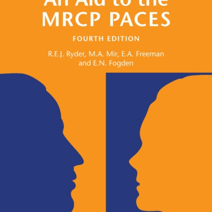 An Aid to the MRCP PACES, Volume 3: Station 5