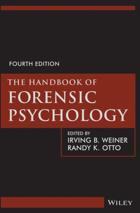 The Handbook of Forensic Psychology