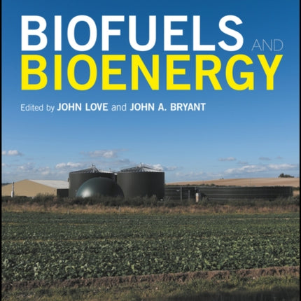 Biofuels and Bioenergy