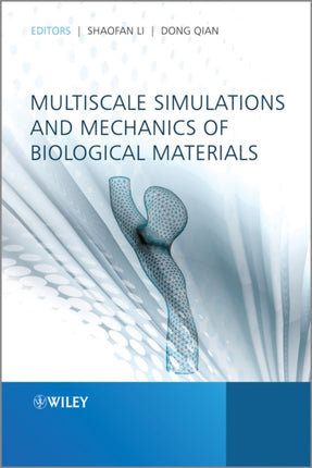 Multiscale Simulations and Mechanics of