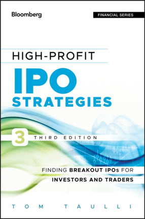 High-Profit IPO Strategies: Finding Breakout IPOs for Investors and Traders