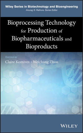 Bioprocessing Technology for Production of