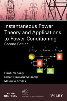 Instantaneous Power Theory and Applications to