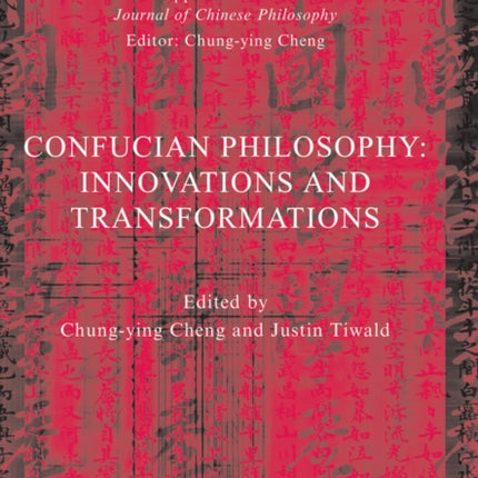 Confucian Philosophy: Innovations and Transformations