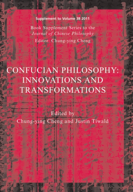 Confucian Philosophy: Innovations and Transformations