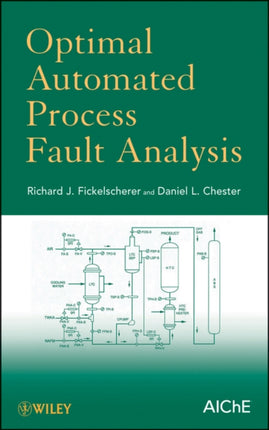 Optimal Automated Process Fault Analysis