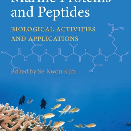 Marine Proteins and Peptides: Biological Activities and Applications