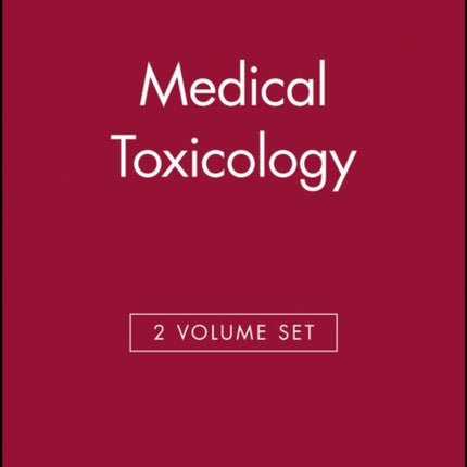 Medical Toxicology 2 Volume Set