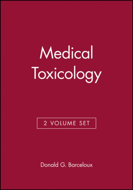 Medical Toxicology 2 Volume Set