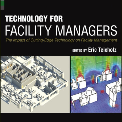 Technology for Facility Managers  The Impact of