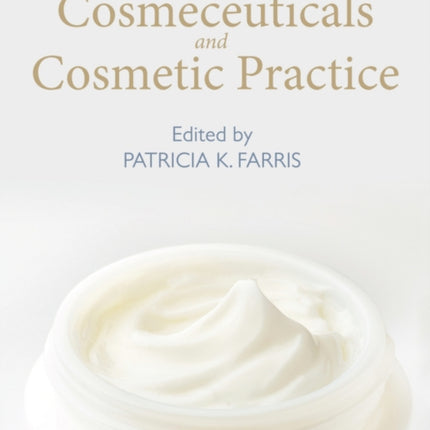 Cosmeceuticals and Cosmetic Practice