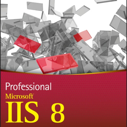 Professional Microsoft IIS 8