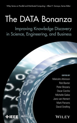 The Data Bonanza: Improving Knowledge Discovery in Science, Engineering, and Business