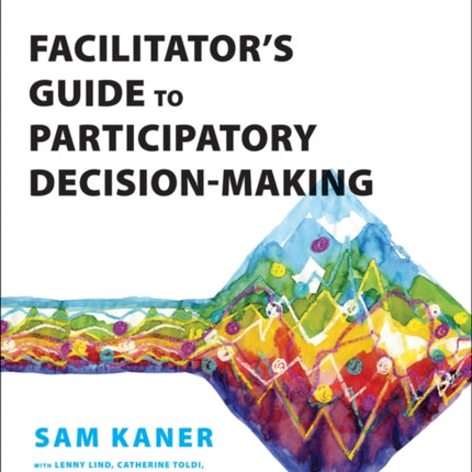 Facilitator's Guide to Participatory Decision-Making