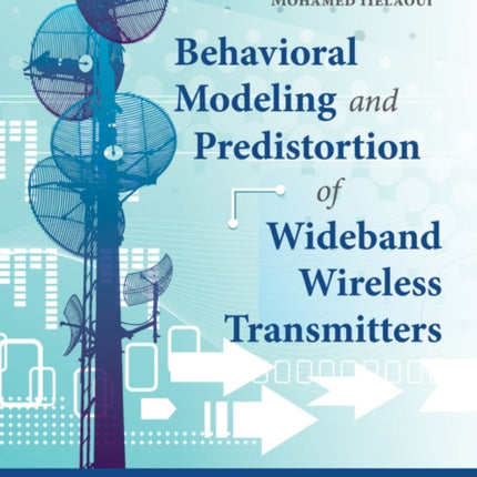 Behavioral Modeling and Predistortion of Wideband Wireless Transmitters