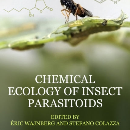 Chemical Ecology of Insect Parasitoids