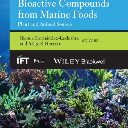 Bioactive Compounds from Marine Foods: Plant and Animal Sources