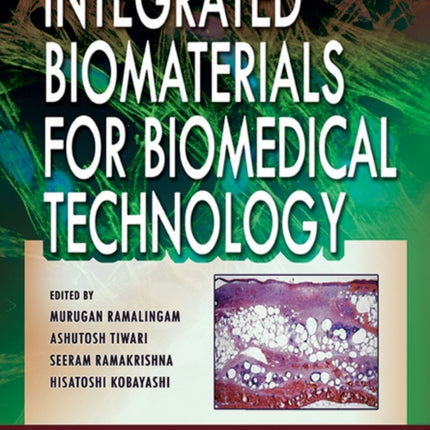 Integrated Biomaterials for Biomedical Technology