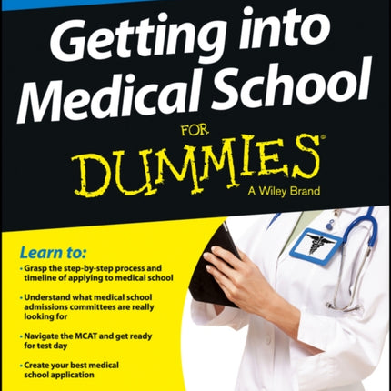 Getting into Medical School For Dummies